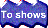 To shows